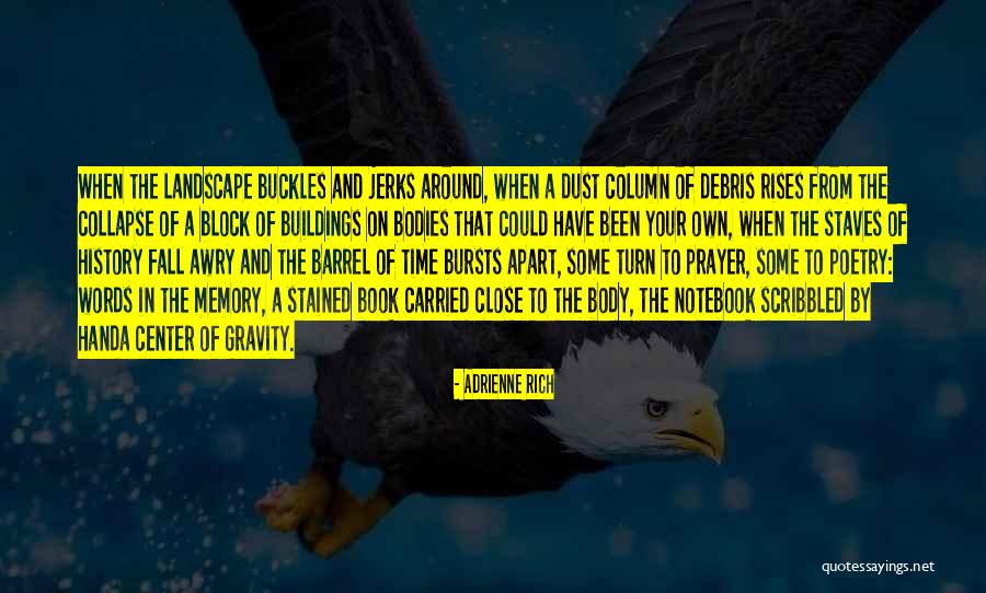 Memory In The Things They Carried Quotes By Adrienne Rich Memory In The Things They Carried Quotes By Adrienne Rich