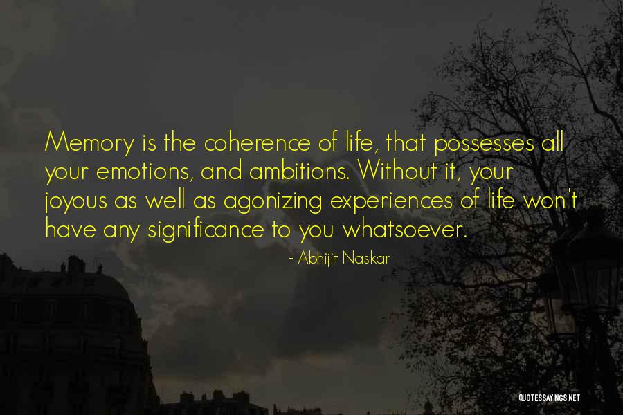 Memory Lane Quotes By Abhijit Naskar