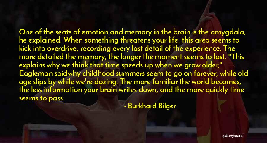 Memory Last Forever Quotes By Burkhard Bilger