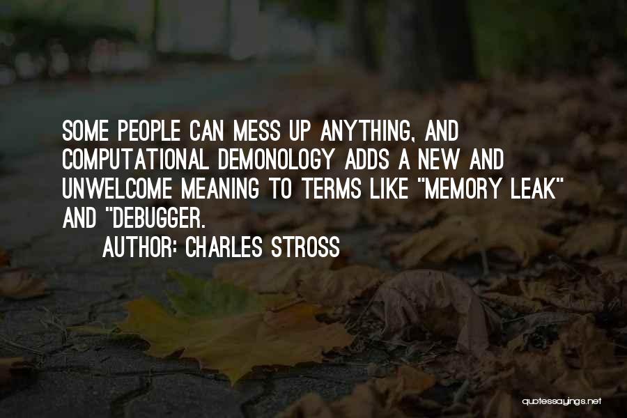 Memory Leak Quotes By Charles Stross