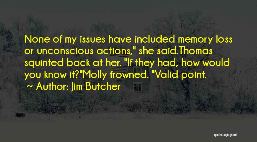 Memory Loss Funny Quotes By Jim Butcher