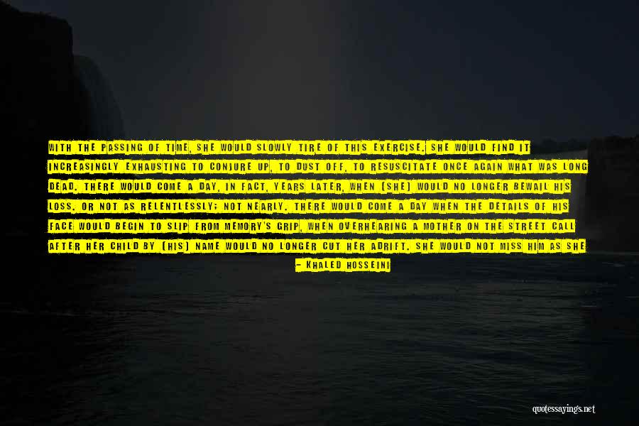 Memory Loss Love Quotes By Khaled Hosseini Memory Loss Love Quotes By Khaled Hosseini