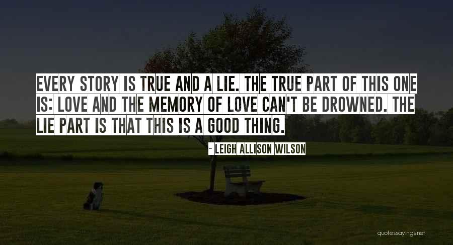 Memory Loss Love Quotes By Leigh Allison Wilson Memory Loss Love Quotes By Leigh Allison Wilson