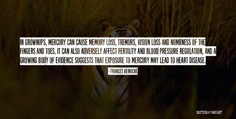 Memory Loss Quotes By Frances Beinecke Memory Loss Quotes By Frances Beinecke