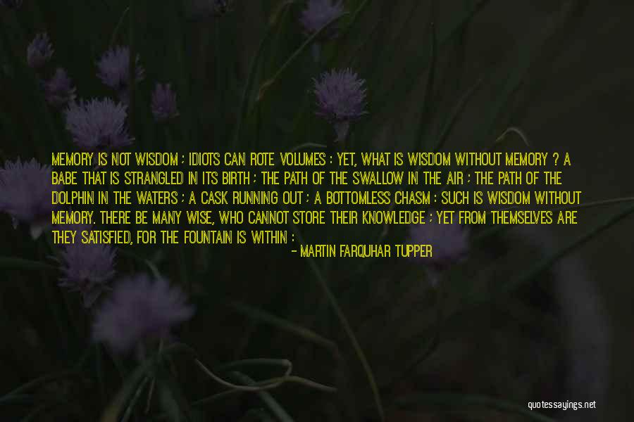 Memory Loss Quotes By Martin Farquhar Tupper Memory Loss Quotes By Martin Farquhar Tupper