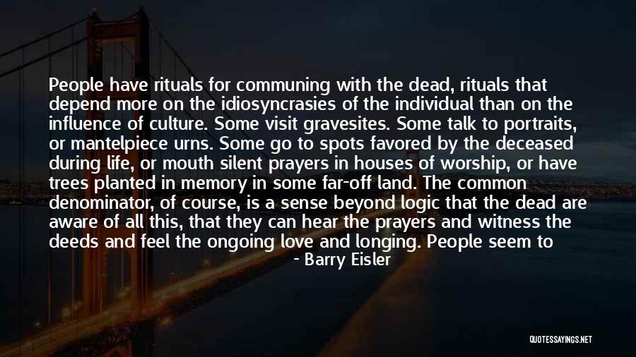 Memory Of Deceased Quotes By Barry Eisler Memory Of Deceased Quotes By Barry Eisler