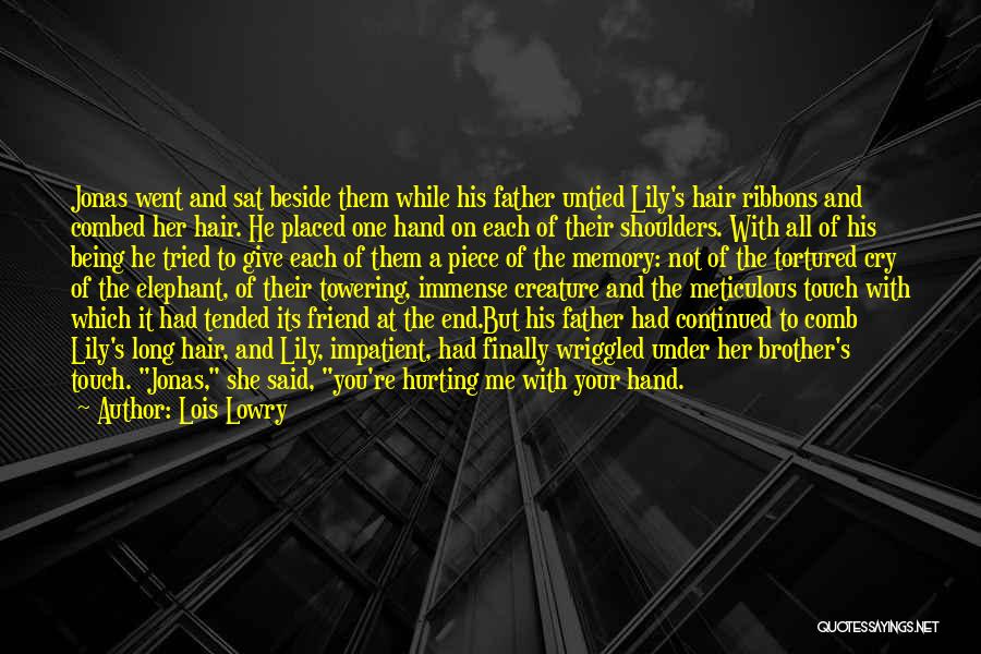 Memory Of Father Quotes By Lois Lowry