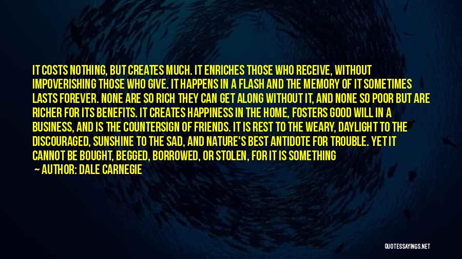 Memory Of Friends Quotes By Dale Carnegie