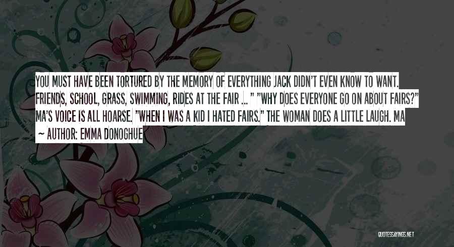 Memory Of Friends Quotes By Emma Donoghue