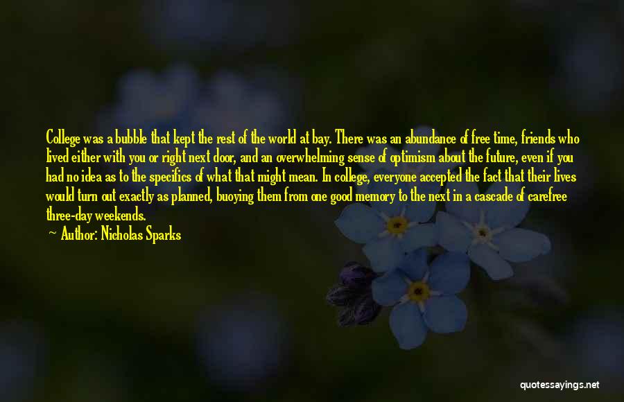 Memory Of Friends Quotes By Nicholas Sparks