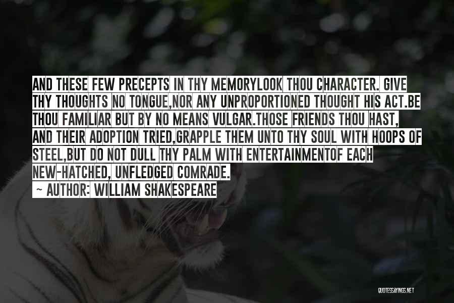 Memory Of Friends Quotes By William Shakespeare