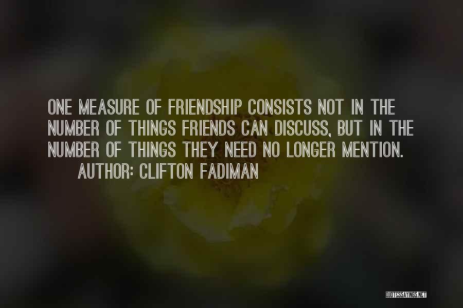 Memory Of Friendship Quotes By Clifton Fadiman