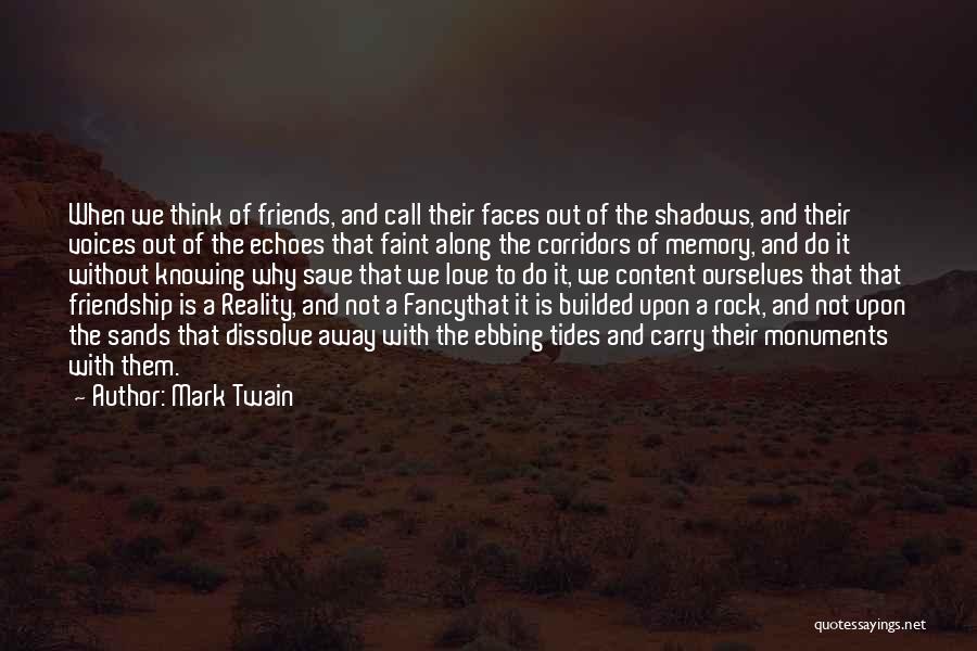 Memory Of Friendship Quotes By Mark Twain