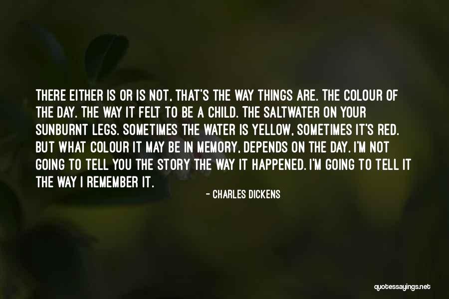 Memory Of Water Quotes By Charles Dickens Memory Of Water Quotes By Charles Dickens