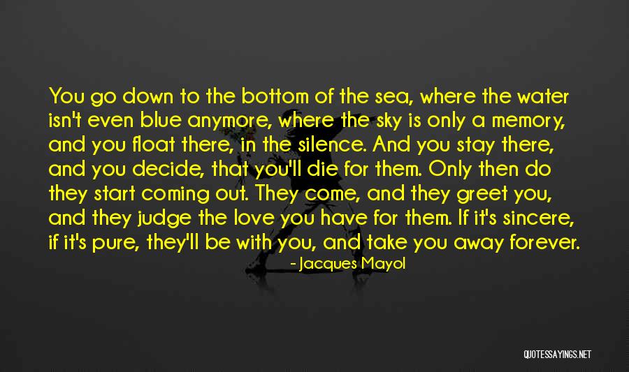 Memory Of Water Quotes By Jacques Mayol Memory Of Water Quotes By Jacques Mayol