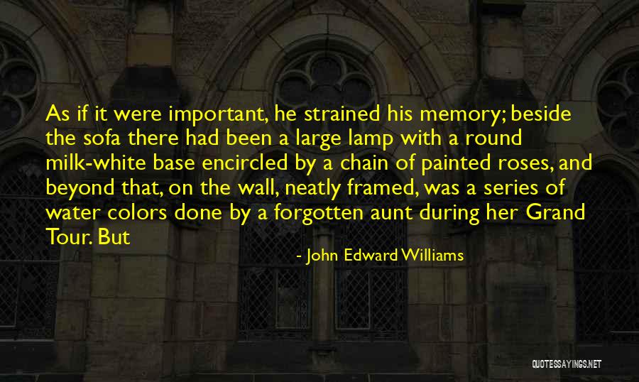 Memory Of Water Quotes By John Edward Williams Memory Of Water Quotes By John Edward Williams