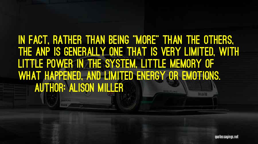 Memory Power Quotes By Alison Miller