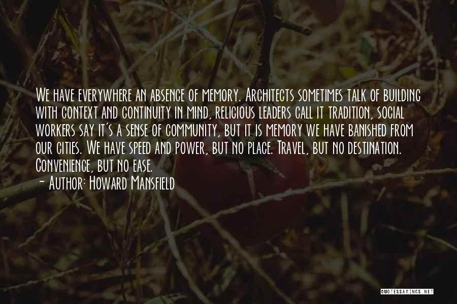 Memory Power Quotes By Howard Mansfield