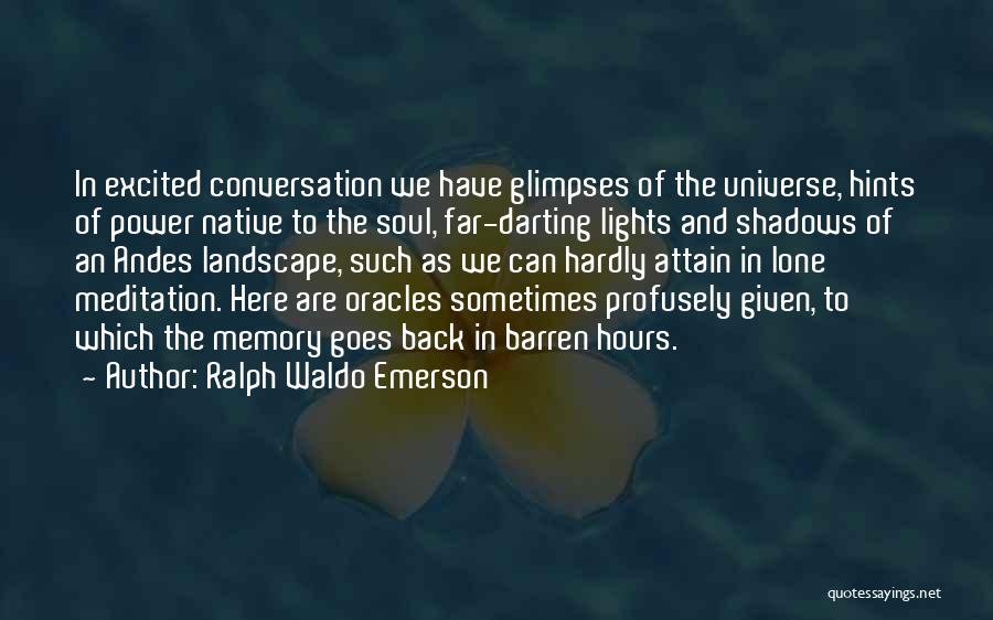 Memory Power Quotes By Ralph Waldo Emerson