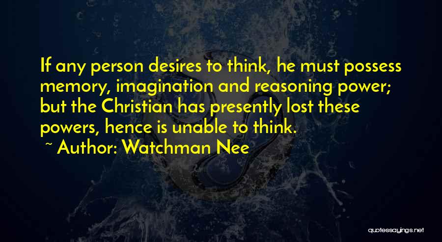 Memory Power Quotes By Watchman Nee