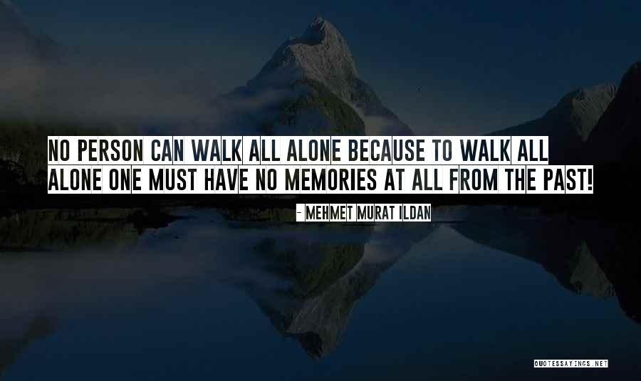 Memory Quotes Quotes By Mehmet Murat Ildan Memory Quotes Quotes By Mehmet Murat Ildan