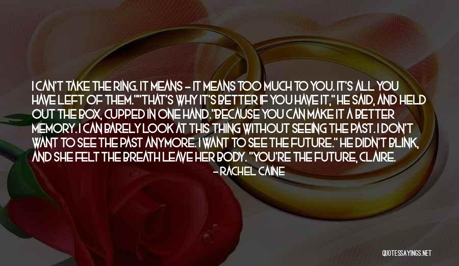 Memory Quotes Quotes By Rachel Caine Memory Quotes Quotes By Rachel Caine