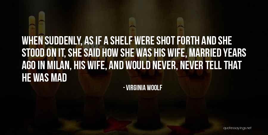 Memory Represssion Quotes By Virginia Woolf Memory Represssion Quotes By Virginia Woolf