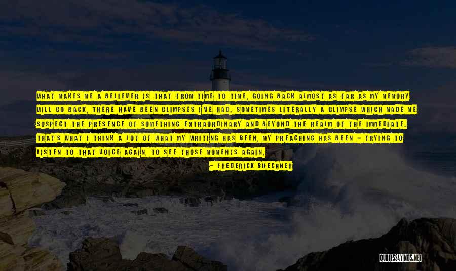 Memory Time Thinking Quotes By Frederick Buechner Memory Time Thinking Quotes By Frederick Buechner
