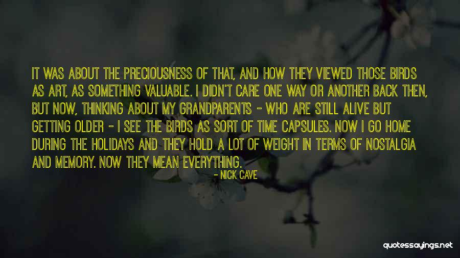 Memory Time Thinking Quotes By Nick Cave Memory Time Thinking Quotes By Nick Cave