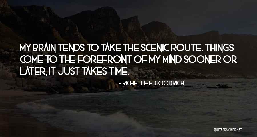 Memory Time Thinking Quotes By Richelle E. Goodrich Memory Time Thinking Quotes By Richelle E. Goodrich