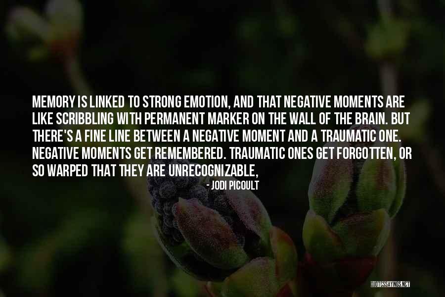 Memory Wall Quotes By Jodi Picoult Memory Wall Quotes By Jodi Picoult