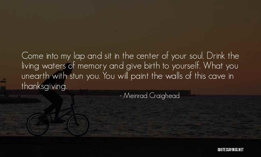 Memory Wall Quotes By Meinrad Craighead Memory Wall Quotes By Meinrad Craighead