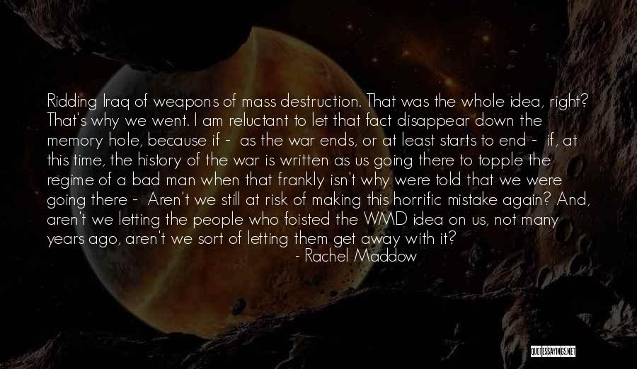 Memory Years Ago Quotes By Rachel Maddow Memory Years Ago Quotes By Rachel Maddow