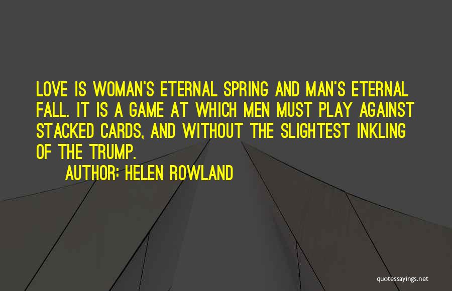 Memotong Video Quotes By Helen Rowland
