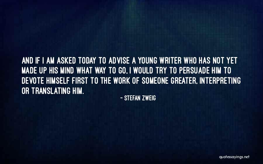 Memperdayai Quotes By Stefan Zweig
