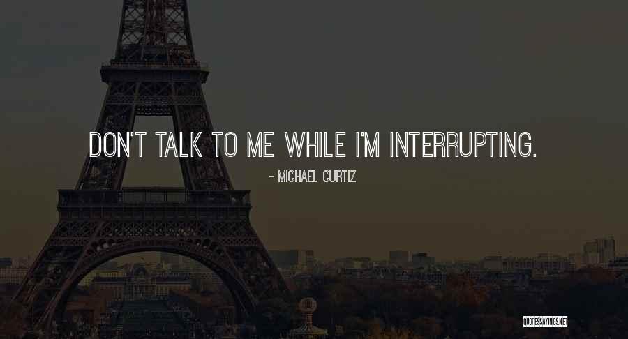 Memuaskan Isteri Quotes By Michael Curtiz Memuaskan Isteri Quotes By Michael Curtiz