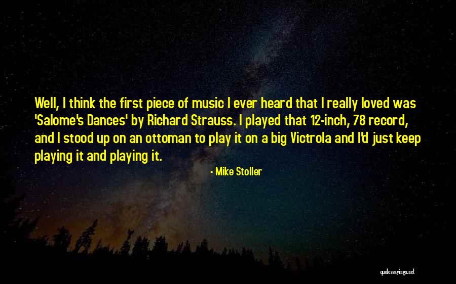 Memudoya Quotes By Mike Stoller Memudoya Quotes By Mike Stoller