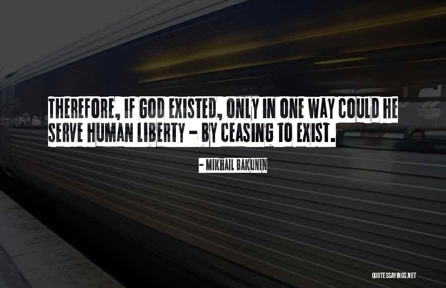 Memuliakan Tamu Quotes By Mikhail Bakunin Memuliakan Tamu Quotes By Mikhail Bakunin