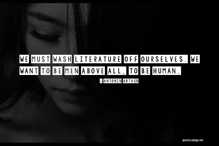 Men Above Men Quotes By Antonin Artaud Men Above Men Quotes By Antonin Artaud