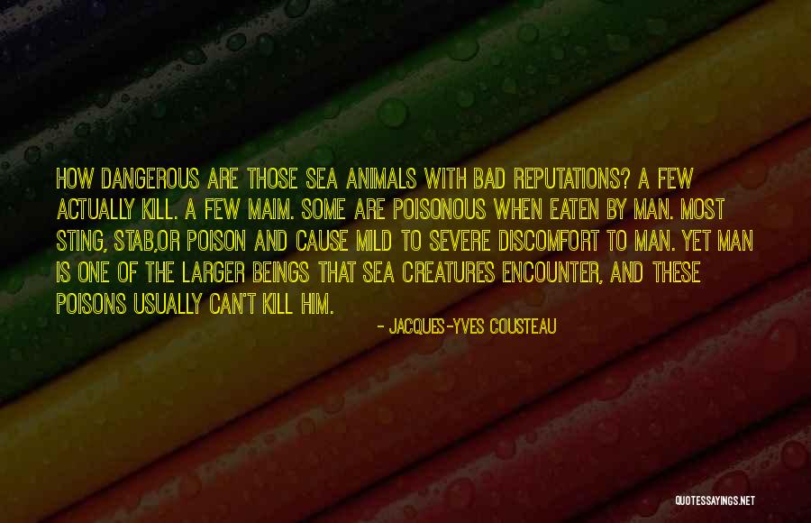 Men And Animals Quotes By Jacques-Yves Cousteau Men And Animals Quotes By Jacques-Yves Cousteau