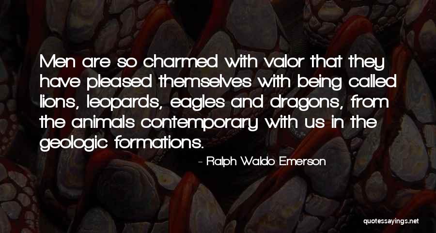 Men And Animals Quotes By Ralph Waldo Emerson Men And Animals Quotes By Ralph Waldo Emerson