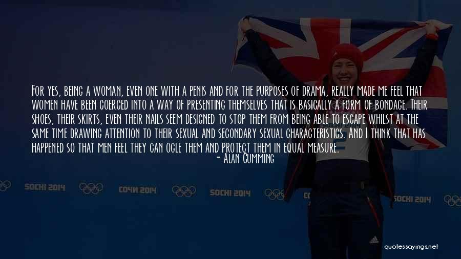 Men And Attention Quotes By Alan Cumming Men And Attention Quotes By Alan Cumming