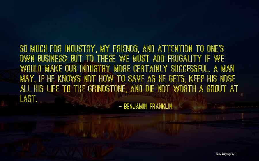 Men And Attention Quotes By Benjamin Franklin Men And Attention Quotes By Benjamin Franklin