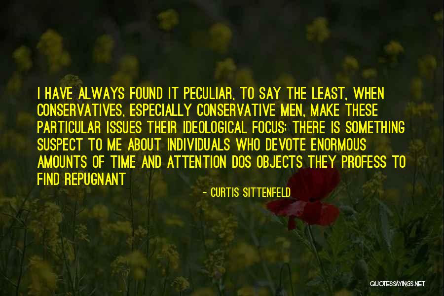 Men And Attention Quotes By Curtis Sittenfeld Men And Attention Quotes By Curtis Sittenfeld