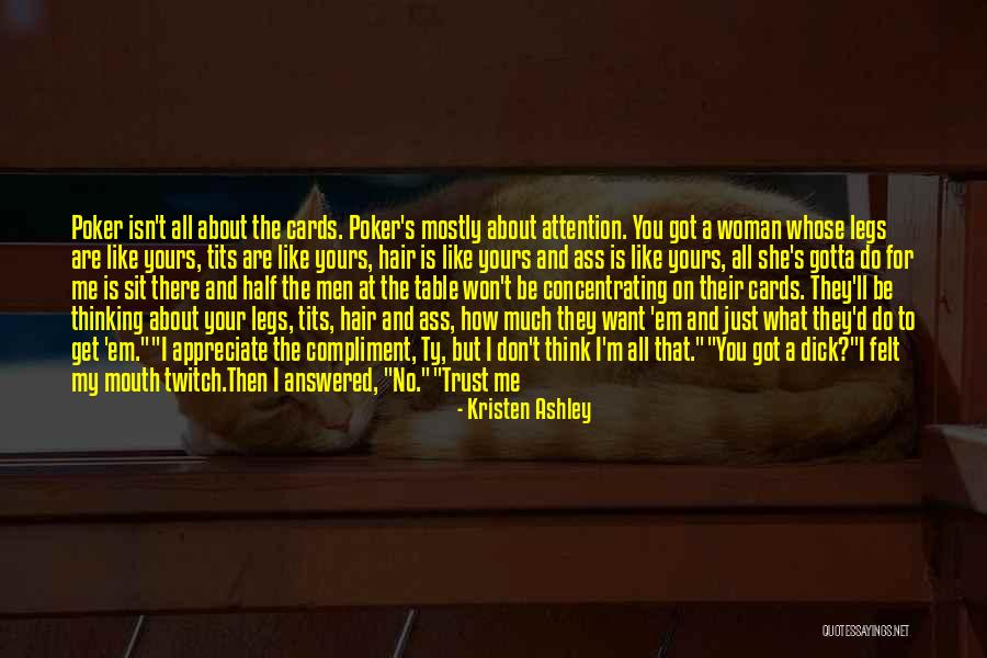 Men And Attention Quotes By Kristen Ashley Men And Attention Quotes By Kristen Ashley