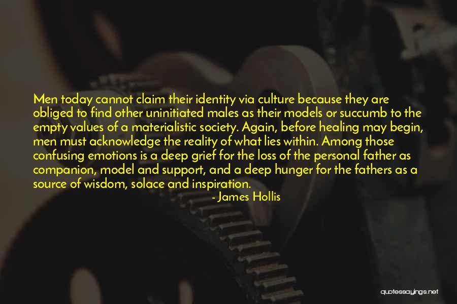 Men And Emotions Quotes By James Hollis Men And Emotions Quotes By James Hollis
