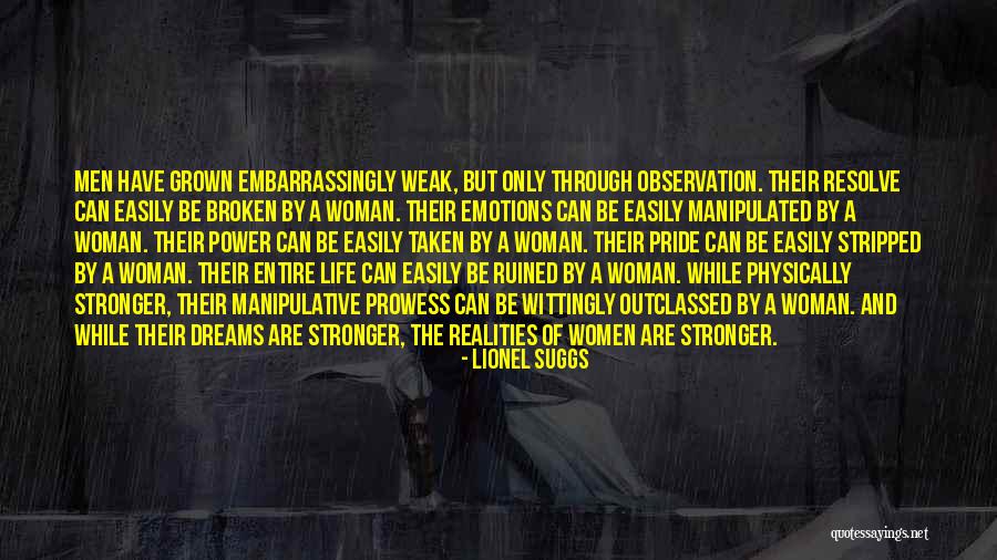 Men And Emotions Quotes By Lionel Suggs Men And Emotions Quotes By Lionel Suggs