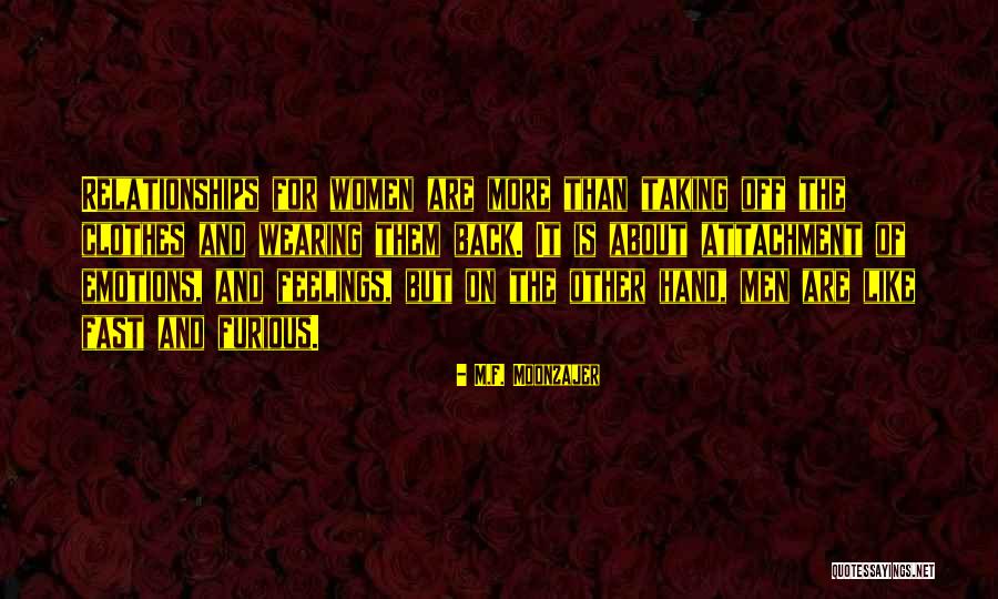 Men And Emotions Quotes By M.F. Moonzajer Men And Emotions Quotes By M.F. Moonzajer