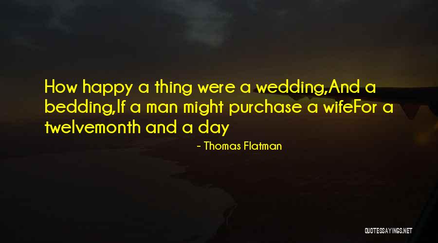 Men And Marriage Quotes By Thomas Flatman Men And Marriage Quotes By Thomas Flatman