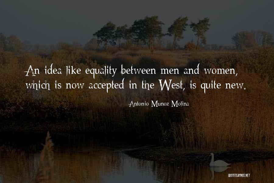 Men And Women Equality Quotes By Antonio Munoz Molina Men And Women Equality Quotes By Antonio Munoz Molina